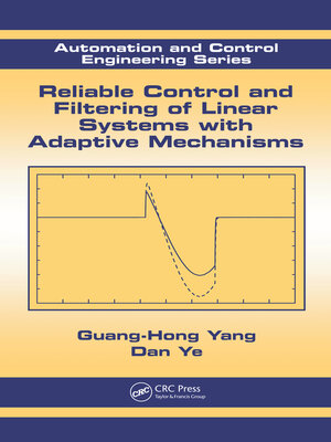 cover image of Reliable Control and Filtering of Linear Systems with Adaptive Mechanisms